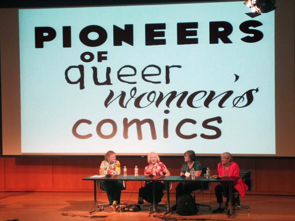 Women Pioneers: Lee Marrs, Trina Robbins, Roberta Gregory, Mary Wings. Q&C 2015, NYC